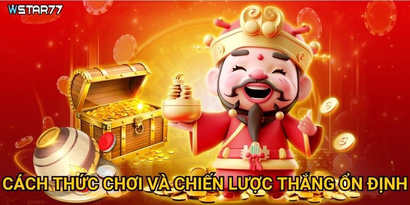 Xóc Đĩa Siêu Chuẩn tại Wstar77 đảm bảo tính công bằng như thế nào? 3 Cách thức chơi và chiến lược thắng ổn định?